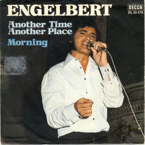 7", Single, Promo Engelbert Humperdinck - Another Time, Another Place / Morning