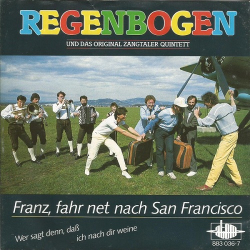 7", Single Regenbogen (3) Und Das Zangtaler Quintett - Franz, Fahr Net Nach S...