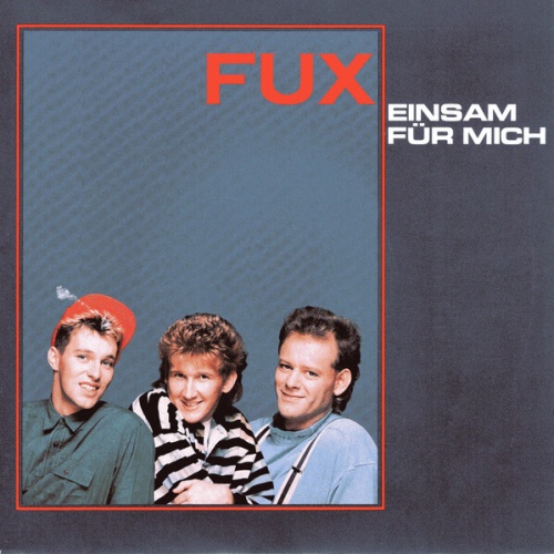7", Single Fux - Einsam Für Mich