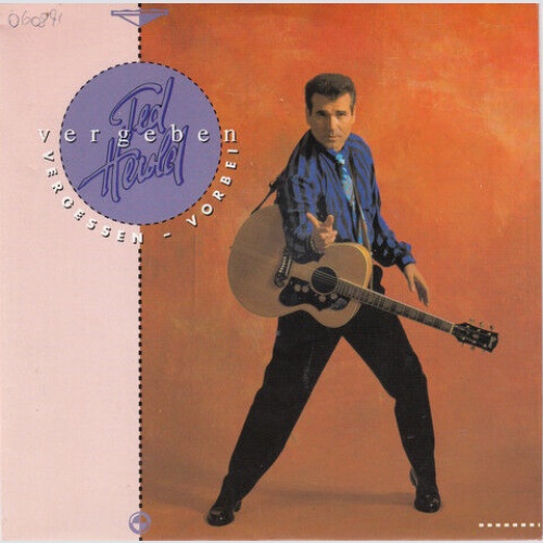 7", Single Ted Herold - Vergeben, Vergessen, Vorbei