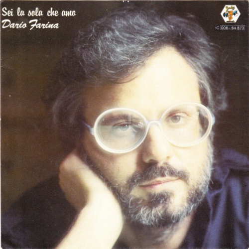 7", Single Dario Farina - Sei La Sola Che Amo