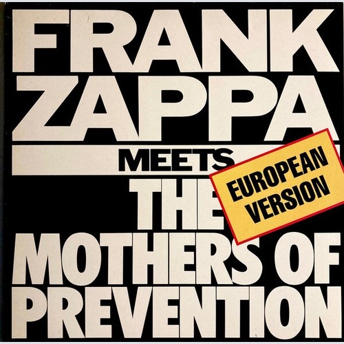 LP, Album Frank Zappa - Frank Zappa Meets The Mothers Of Prevention (European...
