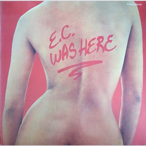 LP, Album Eric Clapton - E.C. Was Here