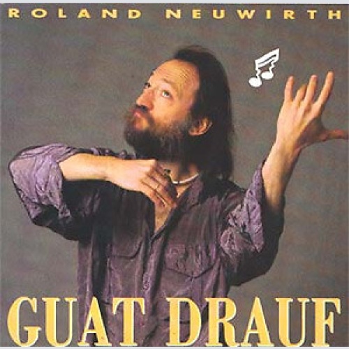 LP, Album Roland Neuwirth - Guat Drauf
