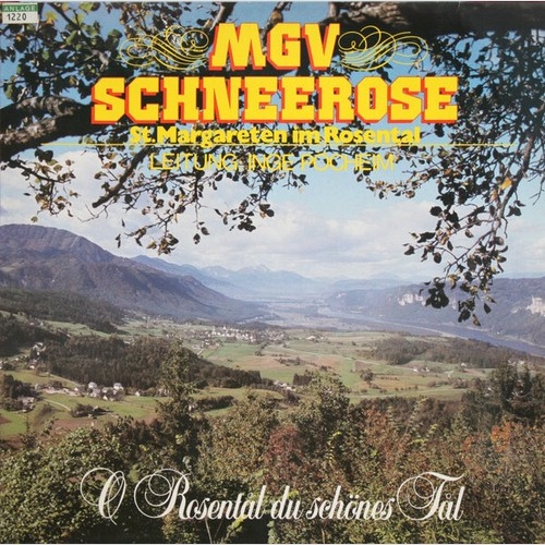 LP MGV Schneerose St. Margareten Im Rosental* - O Rosental Du Schönes Tal