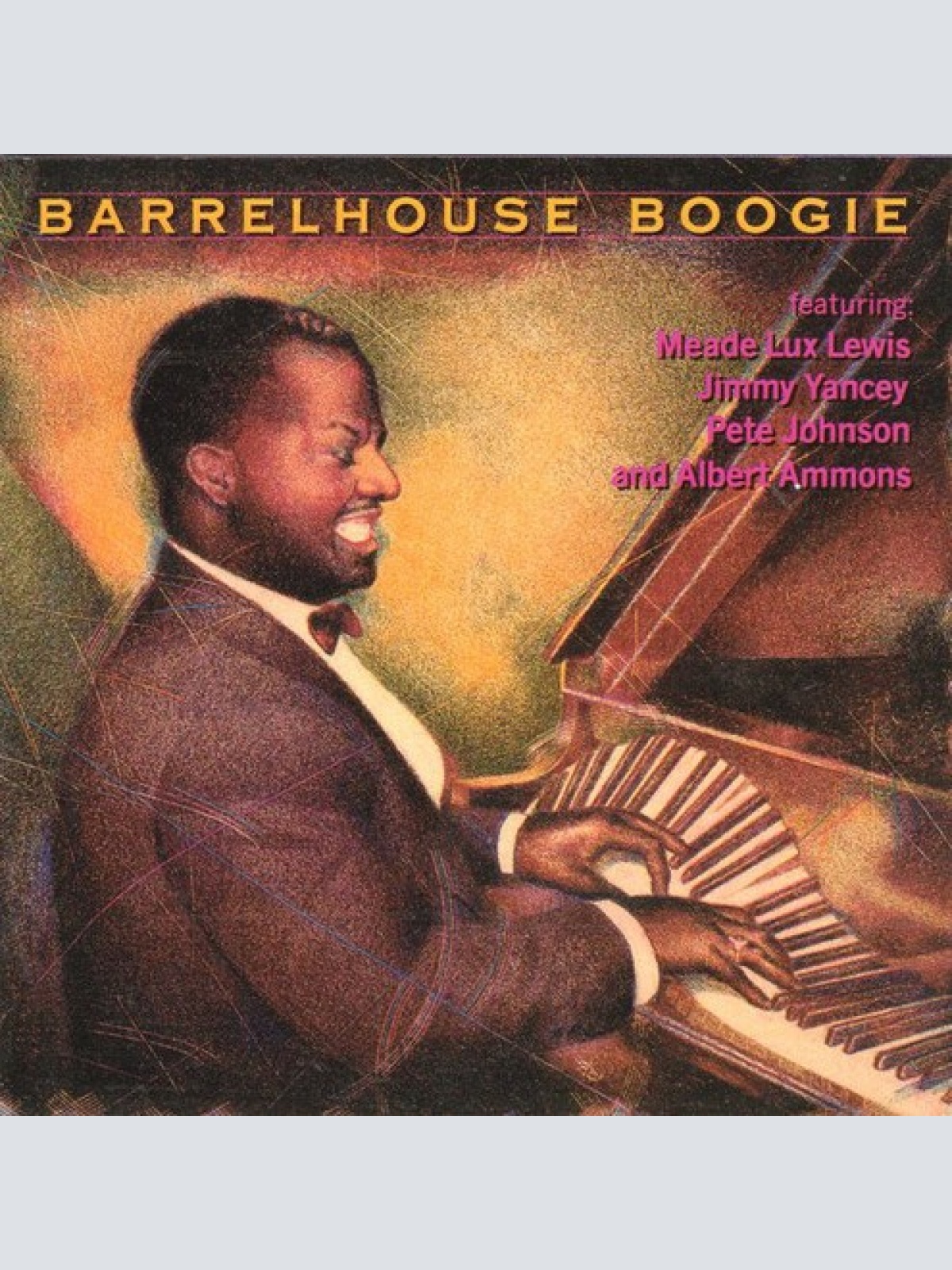 CD, Comp, RM Meade "Lux" Lewis And Jimmy Yancey And Pete Johnson And Albert A...