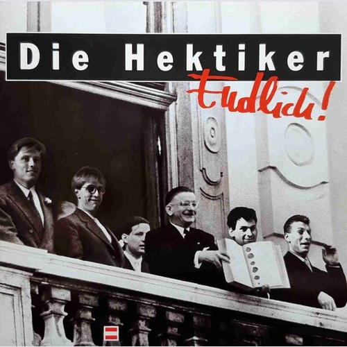 LP, Album Die Hektiker - Endlich! - Österreich Ist High