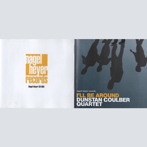 CD, Album Dunstan Coulber Quartet - I'll Be Around
