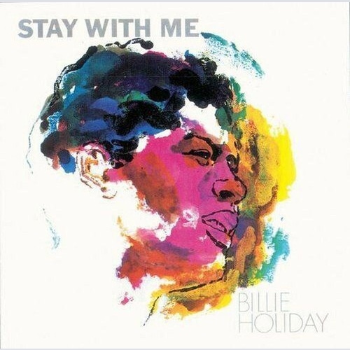 CD, Album, RE, RM Billie Holiday - Stay With Me