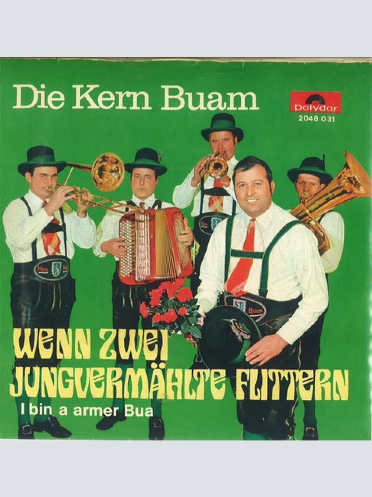 7", Single Die Kern Buam - Wenn Zwei Jungvermählte Flittern