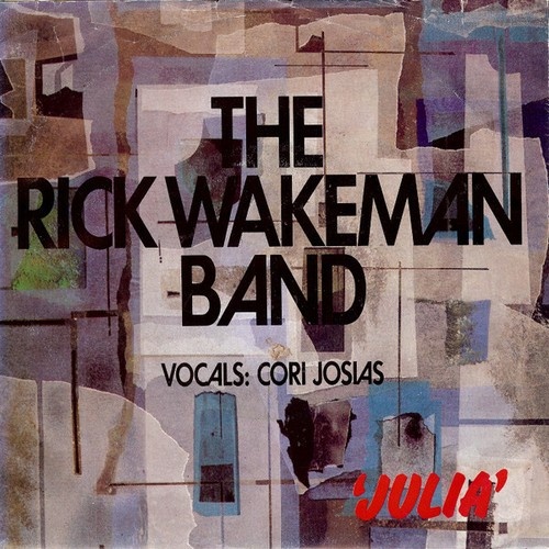 7", Single The Rick Wakeman Band - Julia