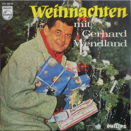 7", EP, Promo Gerhard Wendland - Weihnachten Mit Gerhard Wendland