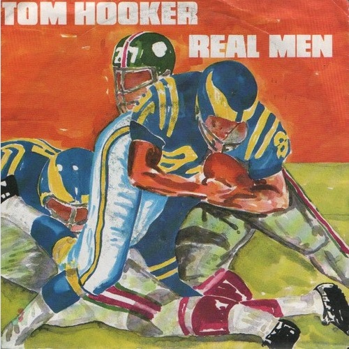 7" Tom Hooker - Real Men