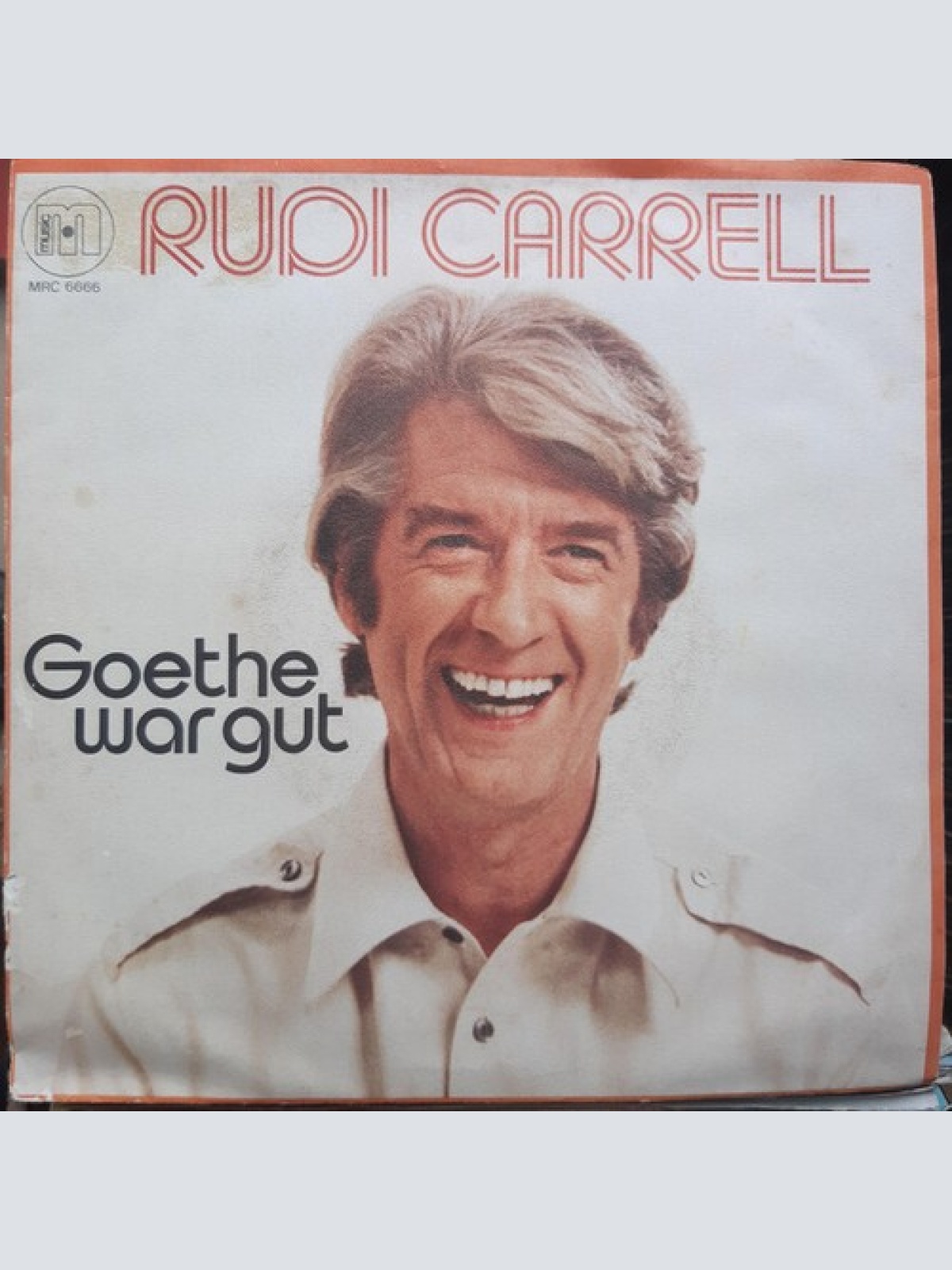 7", Single, Promo Rudi Carrell - Goethe War Gut