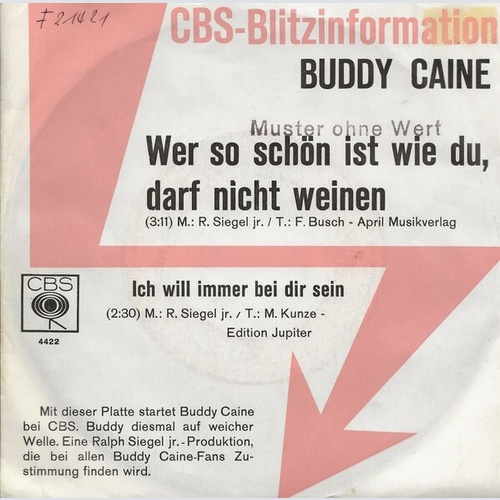 7", Single, Promo Buddy Caine - Wer So Schön Ist Wie Du, Darf Nicht Weinen
