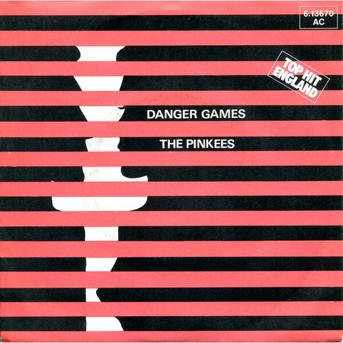 7", Single, Promo The Pinkees - Danger Games
