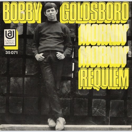 7", Single Bobby Goldsboro - Mornin' Mornin'