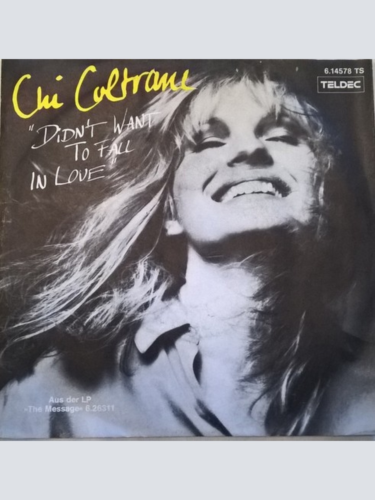 7", S/Sided, Single, Promo Chi Coltrane - I Didn't Want To Fall In Love