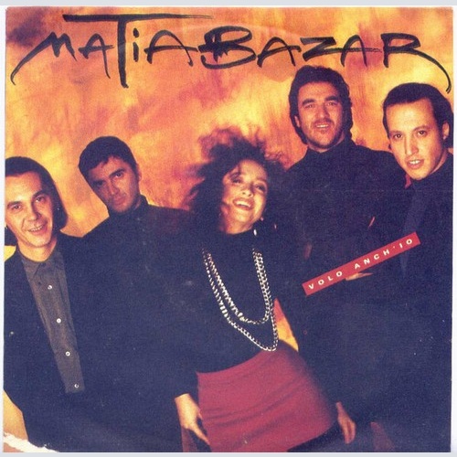7", Single Matia Bazar - Volo Anch'Io