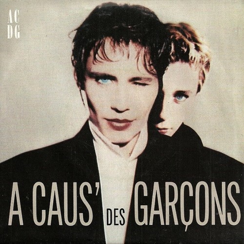 7", Single A Caus' Des Garçons - A Caus' Des Garçons