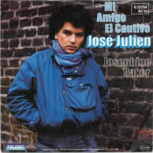 7", Single, Promo José Julien - Mi Amigo El Cautivo