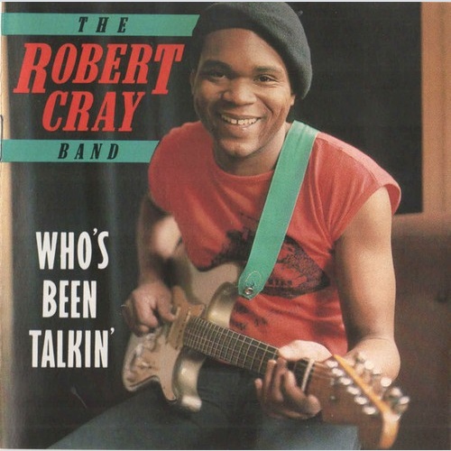 CD, Album, RE, RM The Robert Cray Band - Who's Been Talkin'