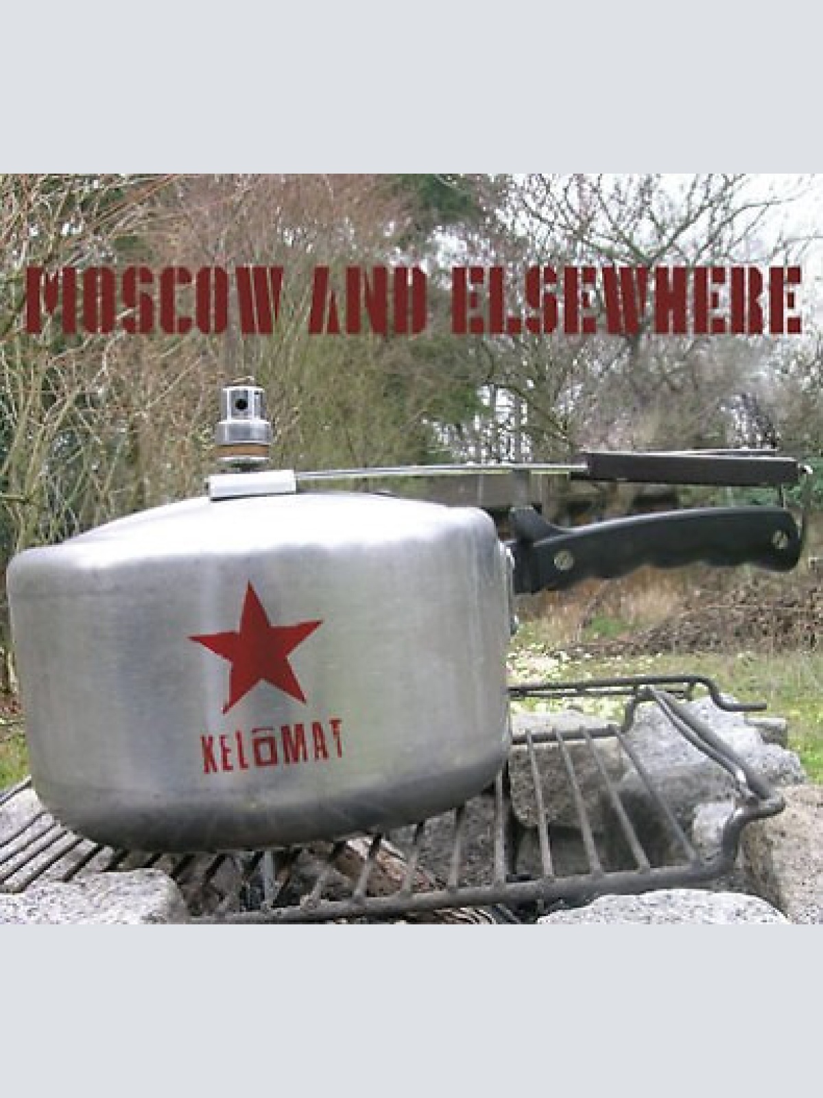 CD Kelomat - Moscow And Elsewhere