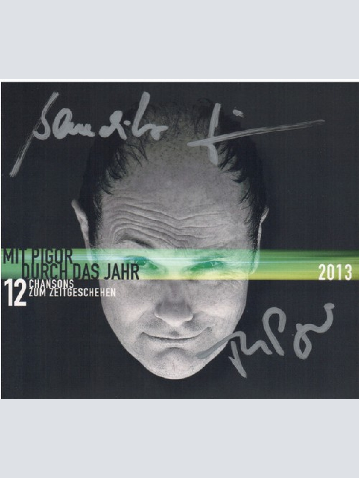 CD, Album Pigor* - Mit Pigor Durch Das Jahr 2013