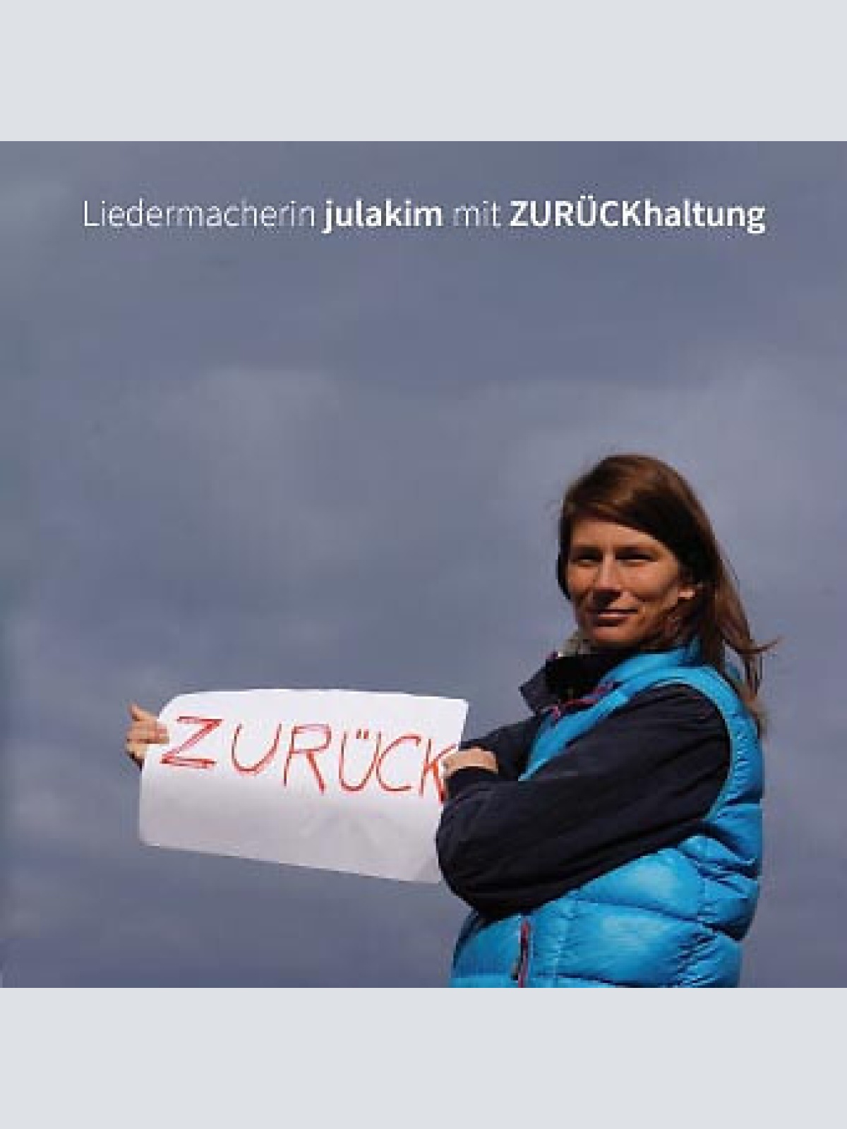 CD, Album julakim - ZURÜCKhaltung