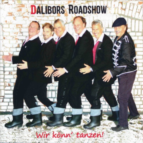 CD Dalibors Roadshow - Wir Könn' Tanzen!