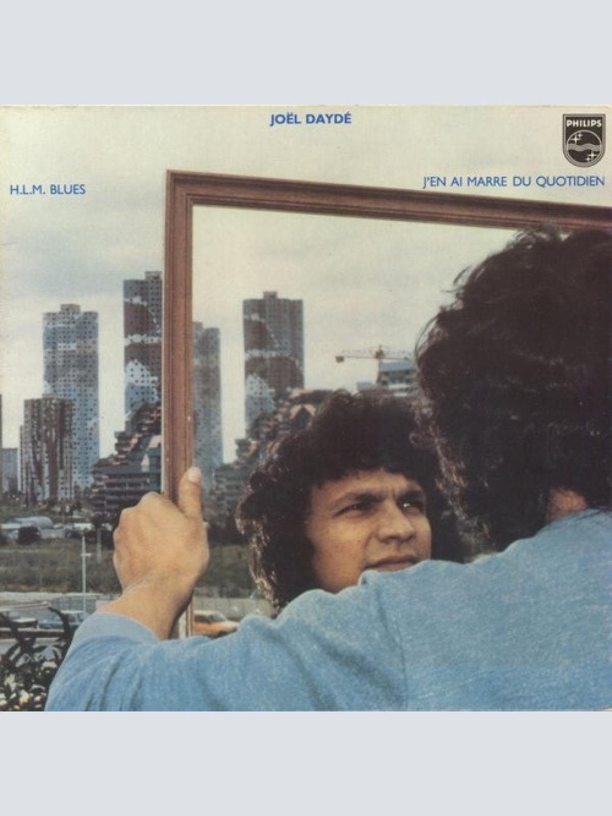 LP, Album Joël Daydé - H.L.M. Blues / J'en Ai Marre Du Quotidien