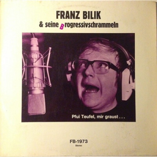 LP, Album Franz Bilik - Pfui Teufel, Mir Graust...