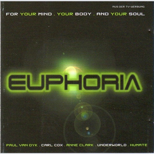 2xCD, Mixed Various - Euphoria - For Your Mind . Your Body . And Your Soul