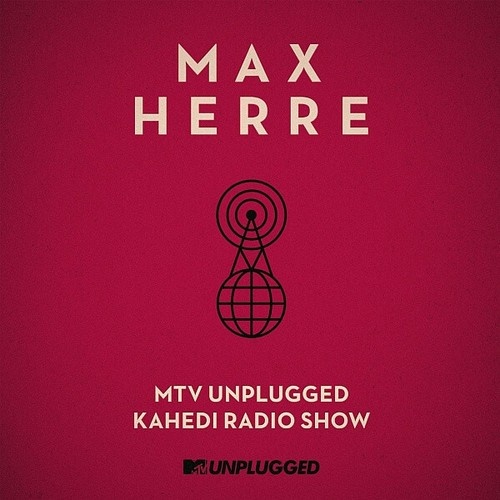 CD, Album Max Herre - MTV Unplugged Kahedi Radio Show