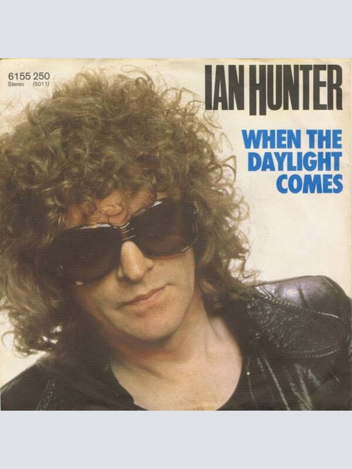 7", Single Ian Hunter - When The Daylight Comes