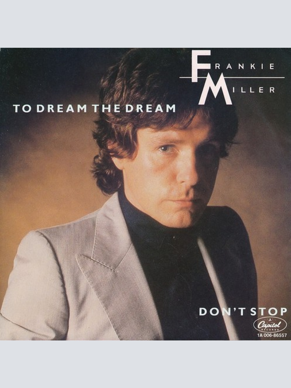 7", Single Frankie Miller - To Dream The Dream