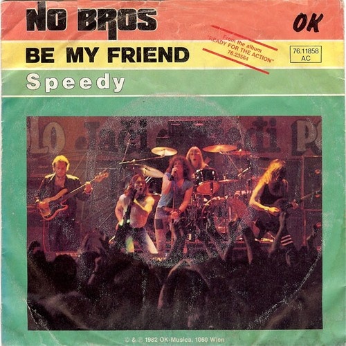 7", Single No Bros - Be My Friend