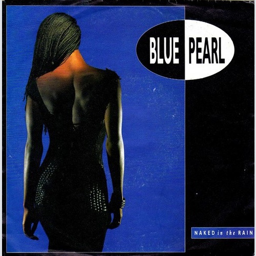7", Single Blue Pearl - Naked In The Rain