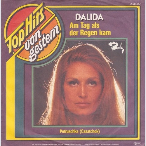 7" Dalida - Am Tag Als Der Regen Kam / Petruschka (Casatchok)