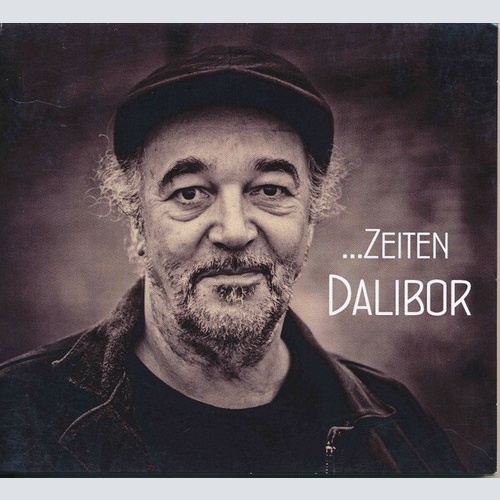CD Dalibor* - ...Zeiten
