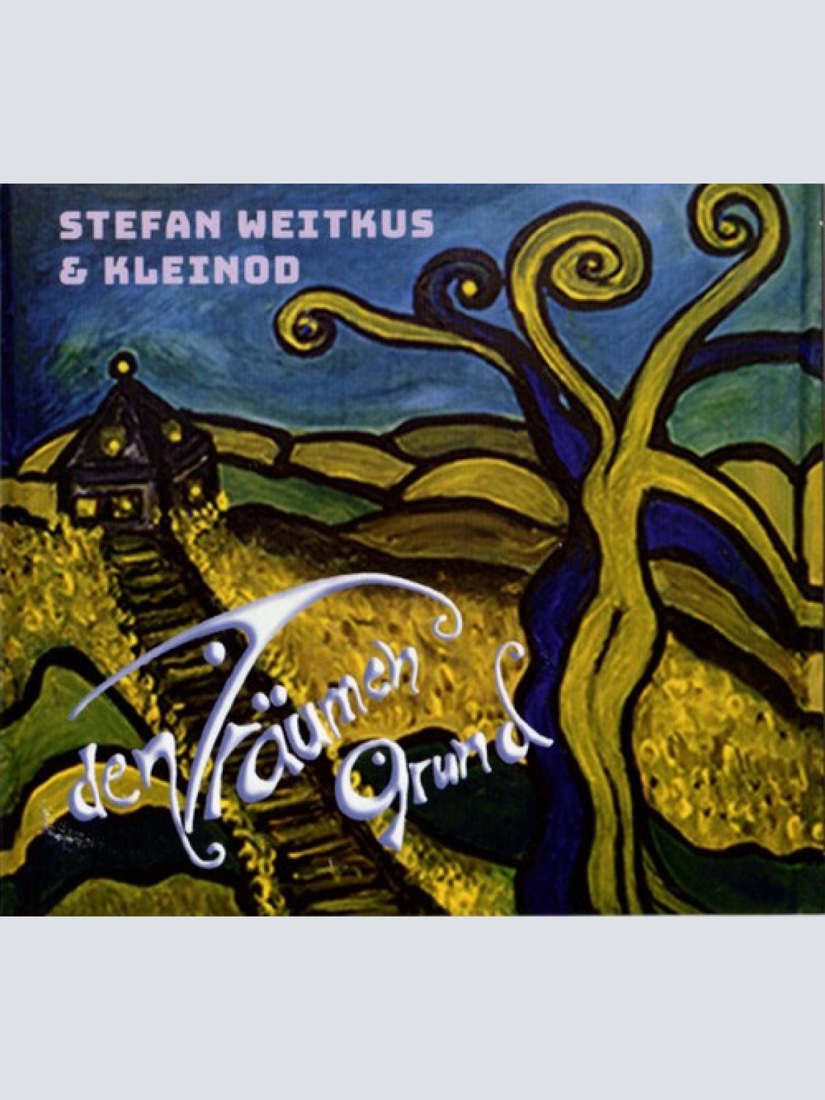 CD, Album Stefan Weitkus & Kleinod - Den Träumen Grund