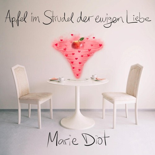 CD, Album Marie Diot - Apfel Im Strudel Der Ewigen Liebe