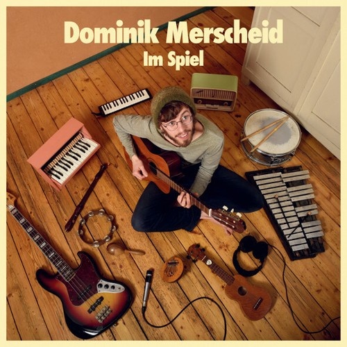 CD, Album Dominik Merscheid - Im Spiel