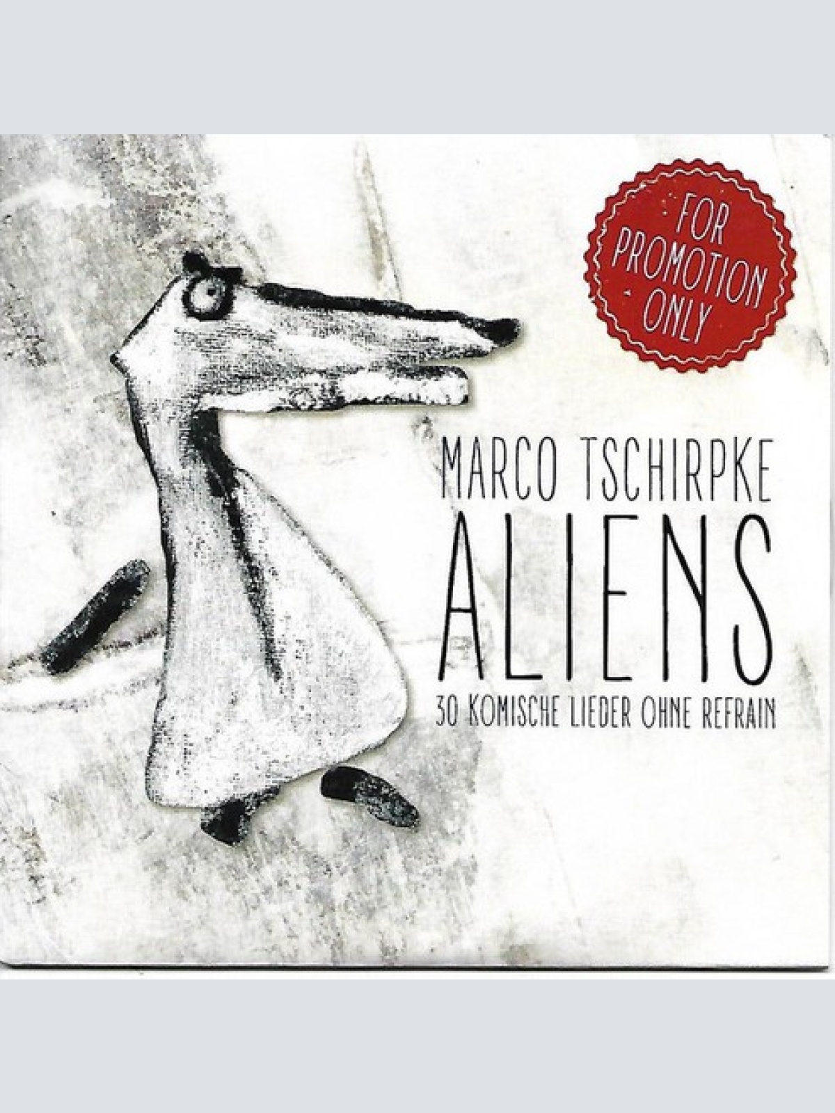 CD, Album, Promo Marco Tschirpke - Aliens - 30 Komische Lieder Ohne Refrain