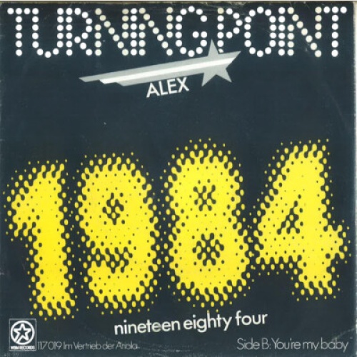 7", Single Turning Point (4) - 1984 Nineteen Eighty Four