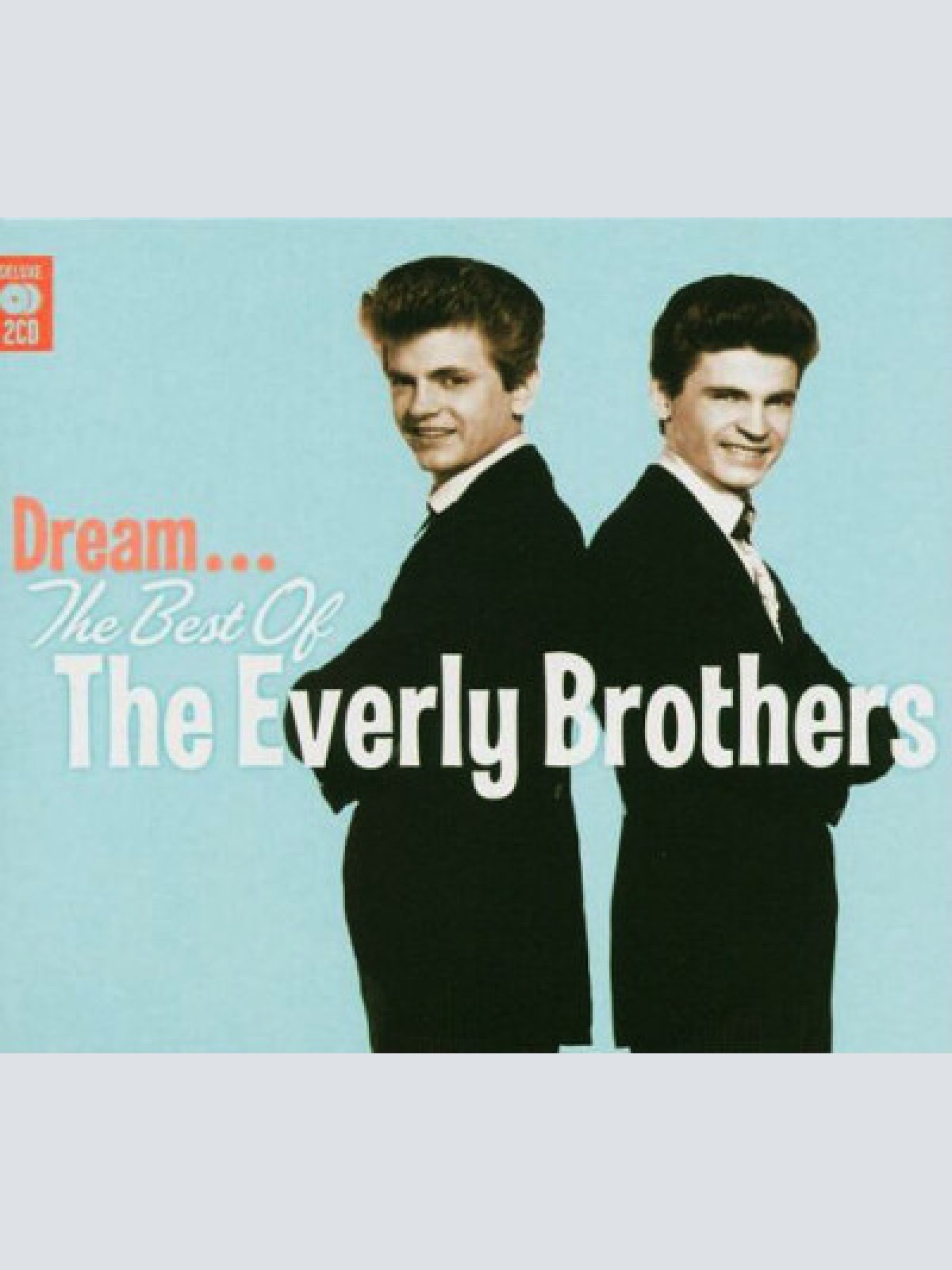2xCD, Comp The Everly Brothers* - Dream... (The Best Of The Everly Brothers)