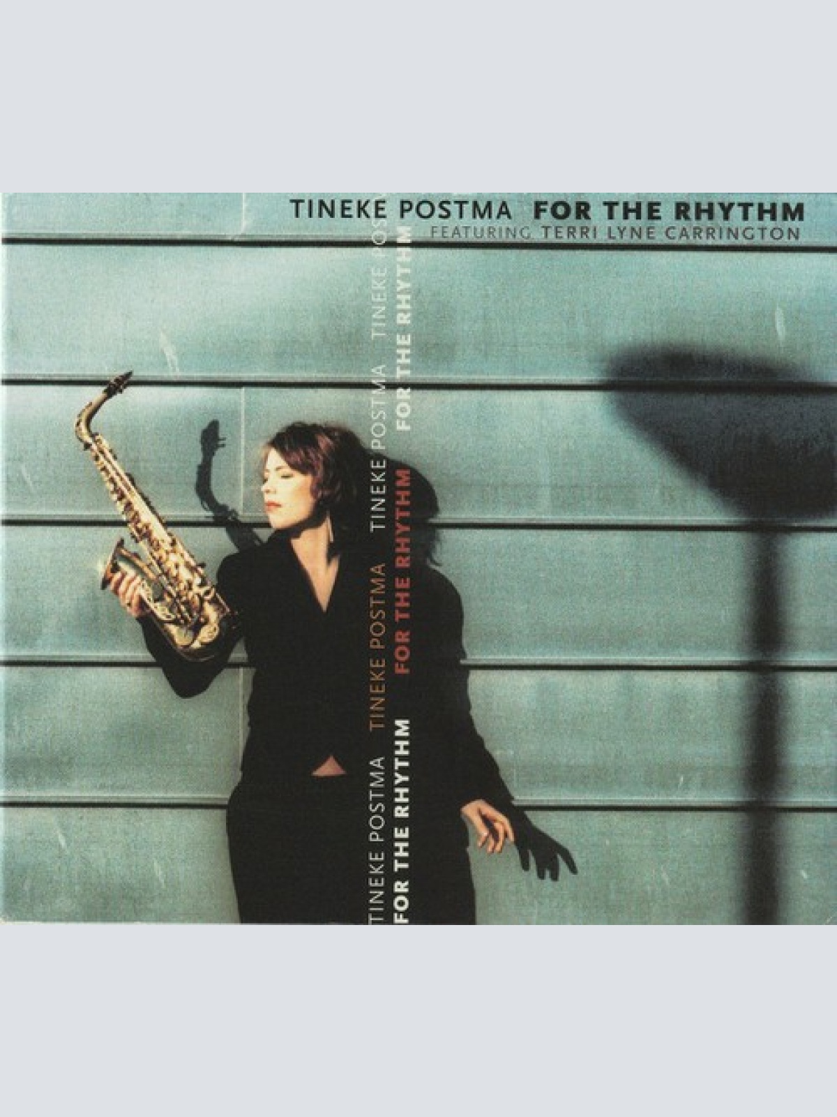 CD, Album Tineke Postma Featuring Terri Lyne Carrington - For The Rhythm