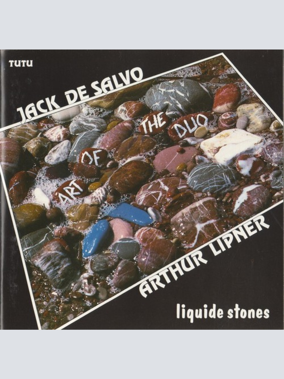 CD, Album Jack De Salvo*, Arthur Lipner - Art Of The Duo: Liquide Stones