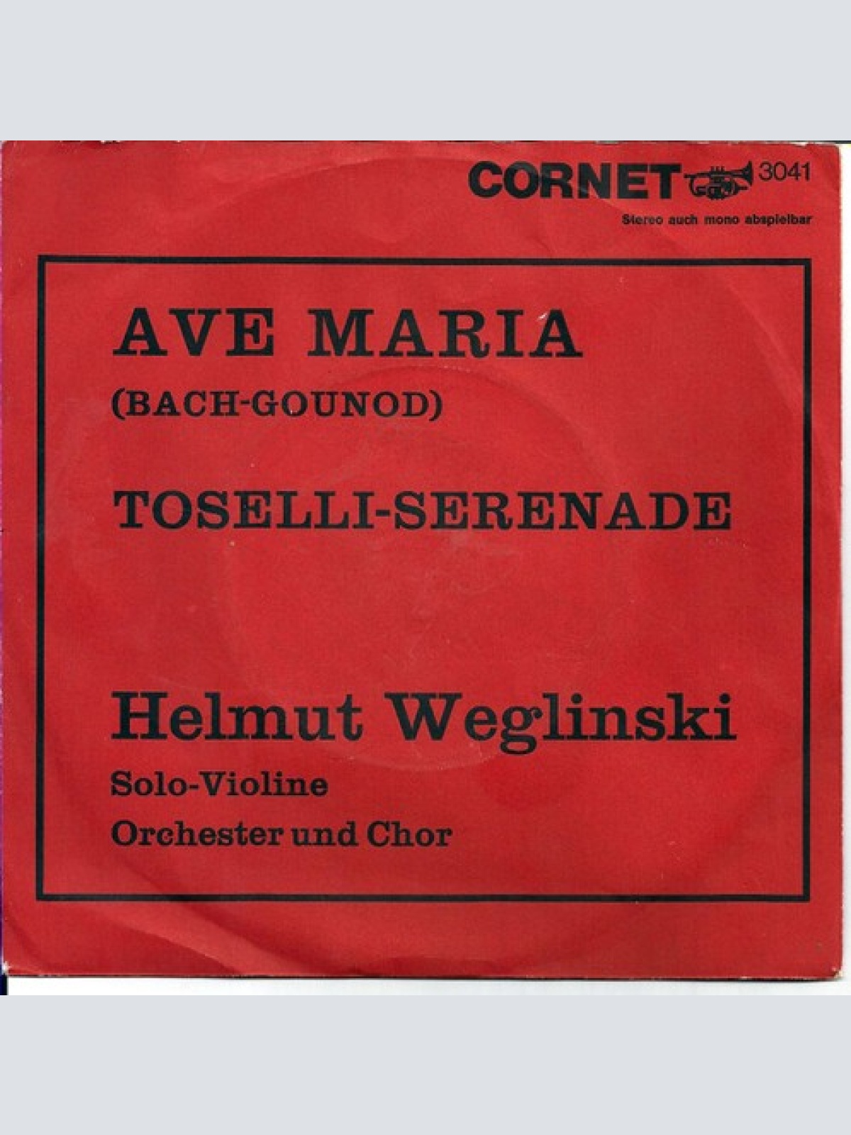 7" Helmut Weglinski - Ave Maria (Bach Gounod)