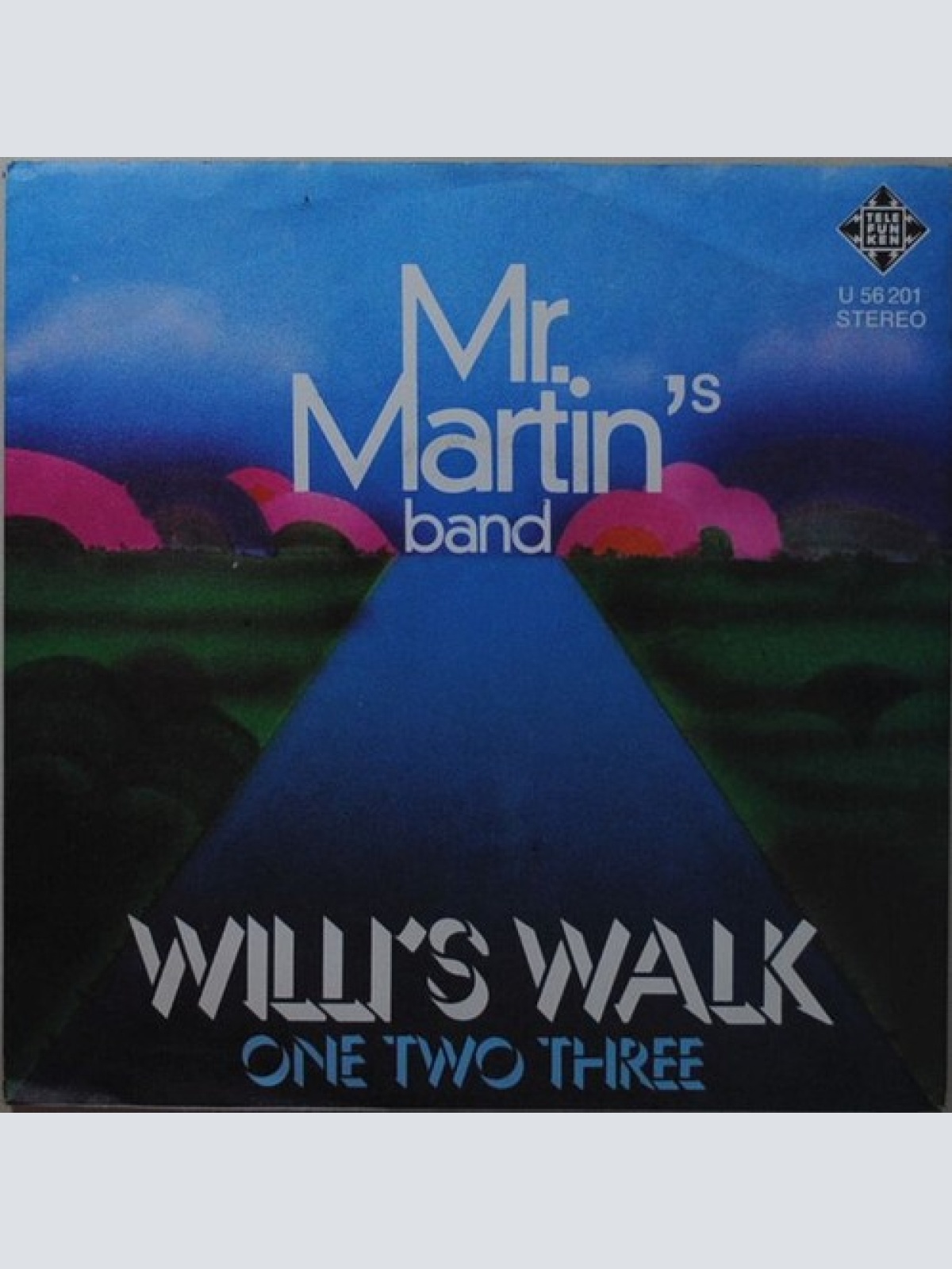 7", Single Mr. Martin's Band* - Willi's Walk / One Two Three